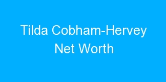 Tilda Cobham-Hervey Net Worth