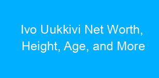 Ivo Uukkivi Net Worth, Height, Age, and More