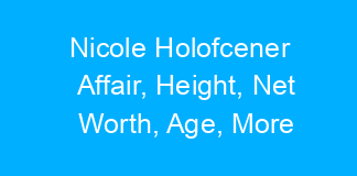 Nicole Holofcener Affair, Height, Net Worth, Age, More