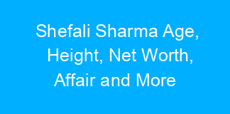 Shefali Sharma Age, Height, Net Worth, Affair and More