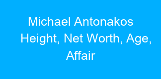 Michael Antonakos Height, Net Worth, Age, Affair