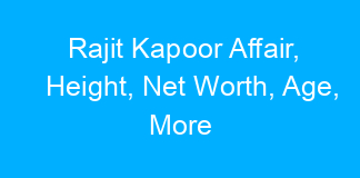 Rajit Kapoor Affair, Height, Net Worth, Age, More