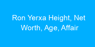 Ron Yerxa Height, Net Worth, Age, Affair