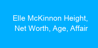 Elle McKinnon Height, Net Worth, Age, Affair