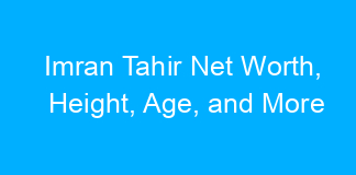 Imran Tahir Net Worth, Height, Age, and More