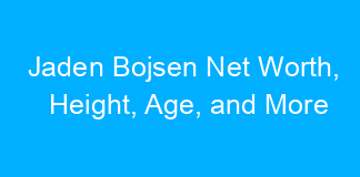 Jaden Bojsen Net Worth, Height, Age, and More