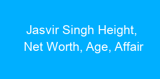 Jasvir Singh Height, Net Worth, Age, Affair