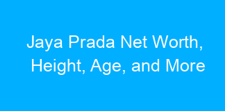 Jaya Prada Net Worth, Height, Age, and More