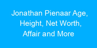 Jonathan Pienaar Age, Height, Net Worth, Affair and More
