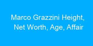 Marco Grazzini Height, Net Worth, Age, Affair