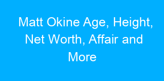 Matt Okine Age, Height, Net Worth, Affair and More