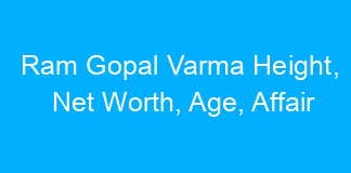 Ram Gopal Varma Height, Net Worth, Age, Affair