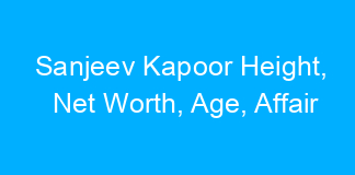 Sanjeev Kapoor Height, Net Worth, Age, Affair