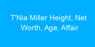 T’Nia Miller Height, Net Worth, Age, Affair