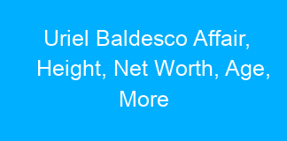 Uriel Baldesco Affair, Height, Net Worth, Age, More